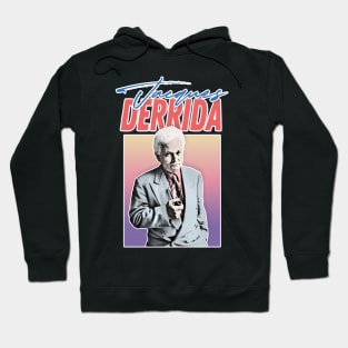 Jacques Derrida / Philosophy Fan Gift Design Hoodie